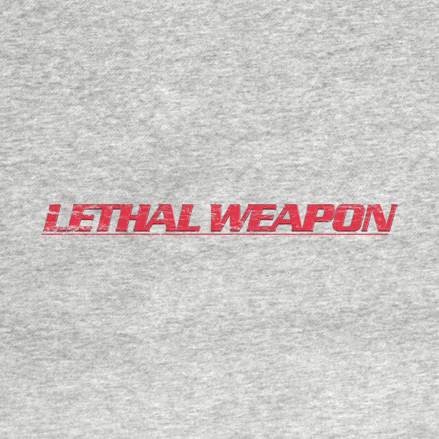 Lethal Weapon Titles (straight version, weathered) by GraphicGibbon